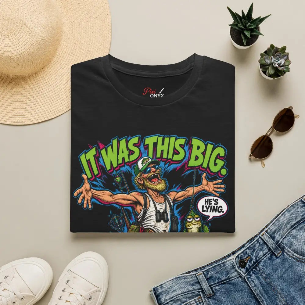 Black unisex t-shirt with colorful cartoon fishing graphic and text it was this big he’s lying made for low heat tumble dry care instructions