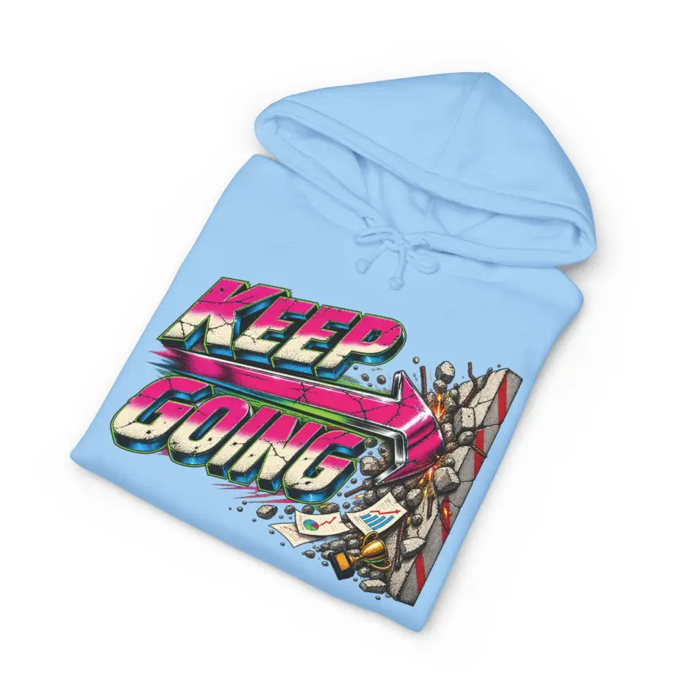Light blue keep going unisex hoodie with vibrant 3d graphic bursting through wall tear away label machine wash care instructions