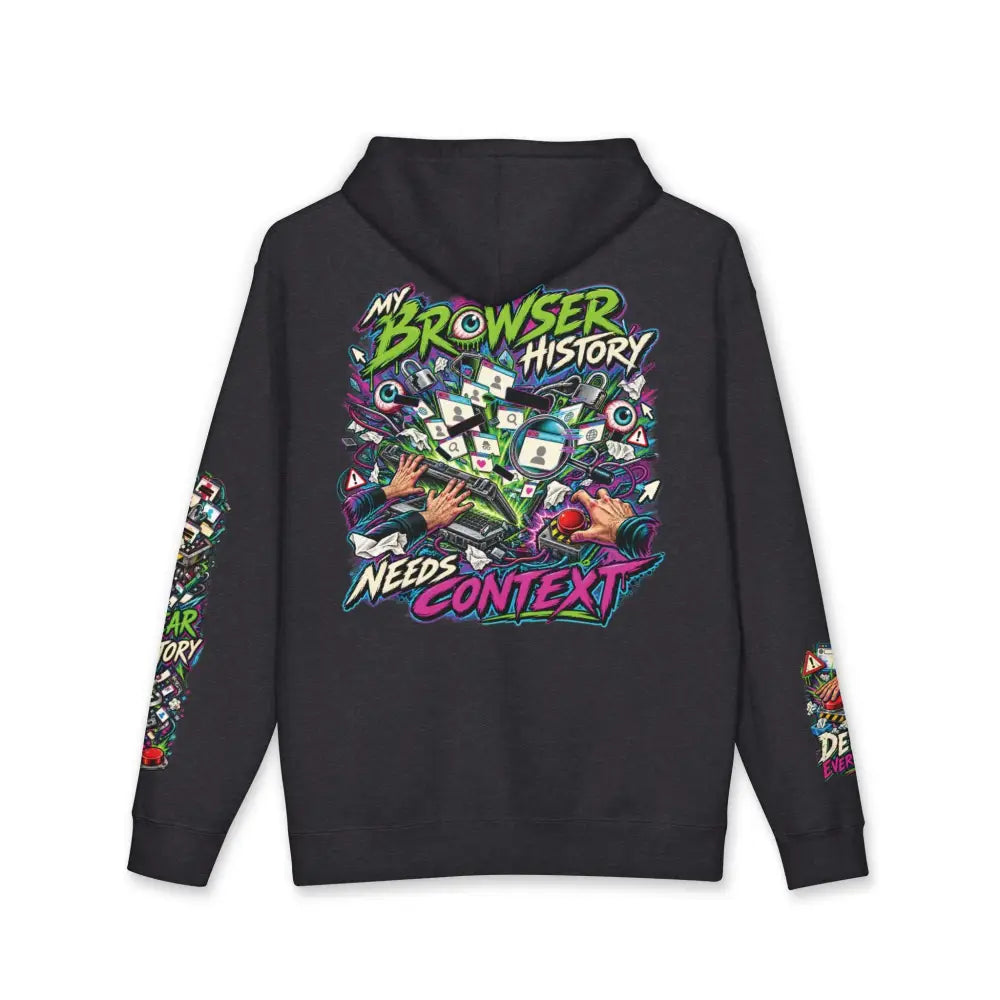 Black heavyweight hooded sweatshirt features vibrant graffiti style graphic with my browser history needs context text