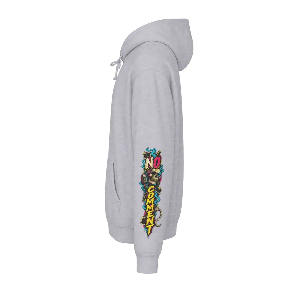 Gray heavyweight hooded sweatshirt featuring vibrant no comment skull and microphone graphic on the sleeve