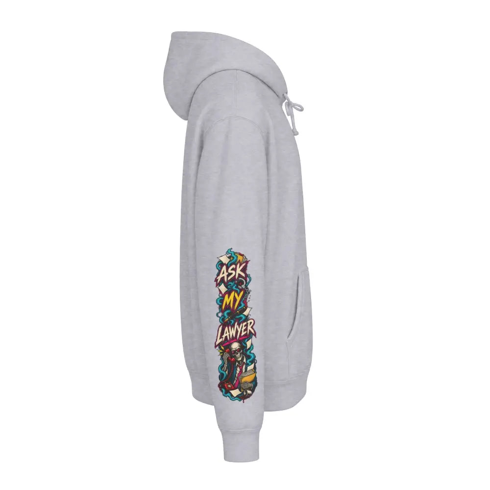 Unisex gray heavyweight hooded sweatshirt with a colorful ask my lawyer graphic on the left sleeve brings bold style