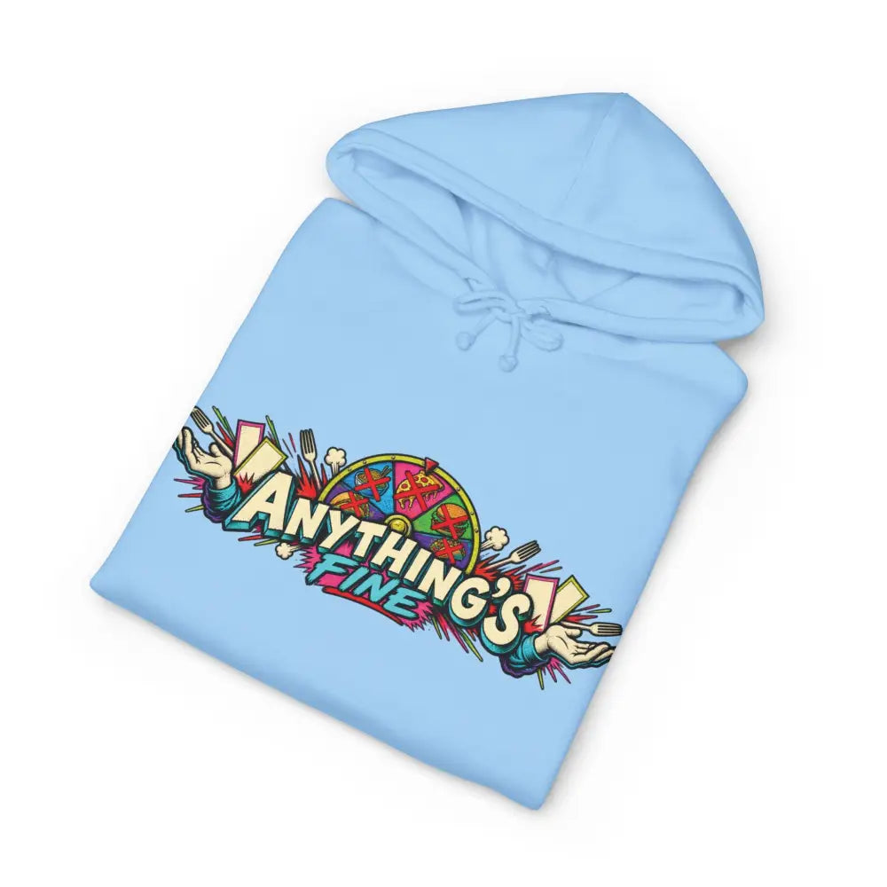 Light blue heavyweight hooded sweatshirt featuring vibrant retro comic pizza graphic with anything’s fine text