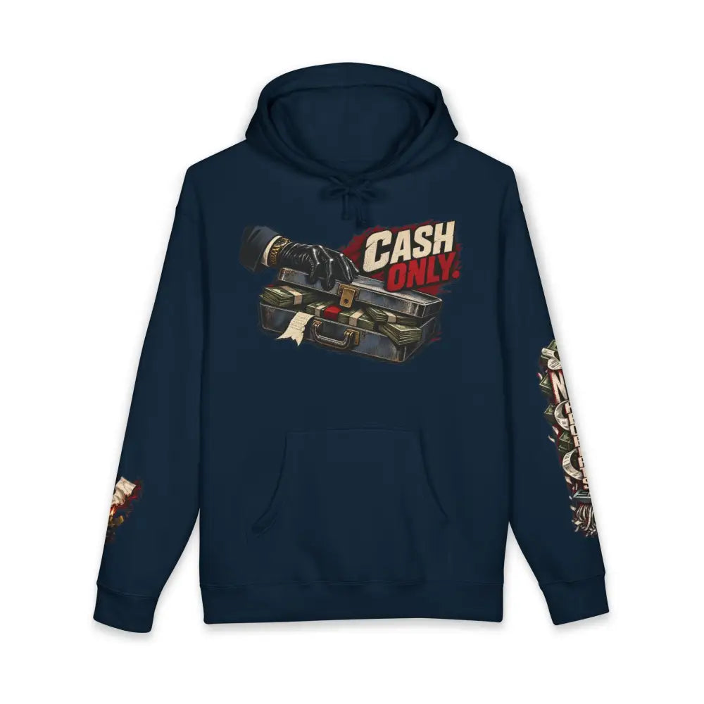 Dark navy blue unisex hooded sweatshirt with fleece-lined hood, ribbed cuffs, and cash only graphic print
