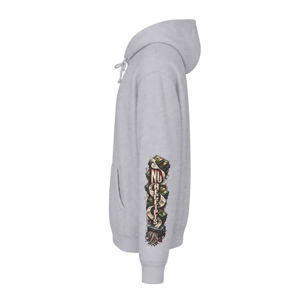 Gray unisex hoodie with fleece-lined hood and ribbed cuffs featuring a vertical no receipts graphic and money stacks on sleeve