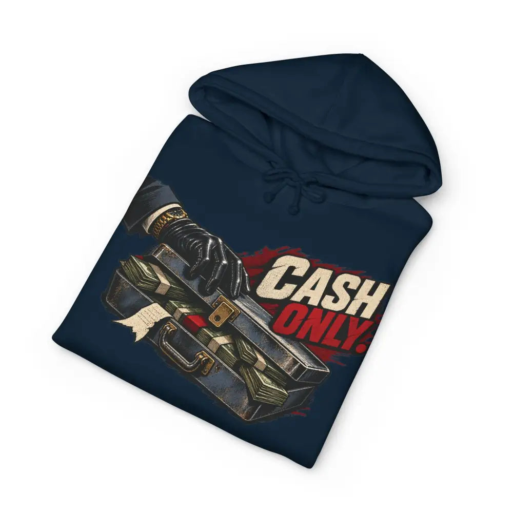 Dark blue unisex fleece-lined hooded sweatshirt with cash only graphic and ribbed cuffs for casual wear
