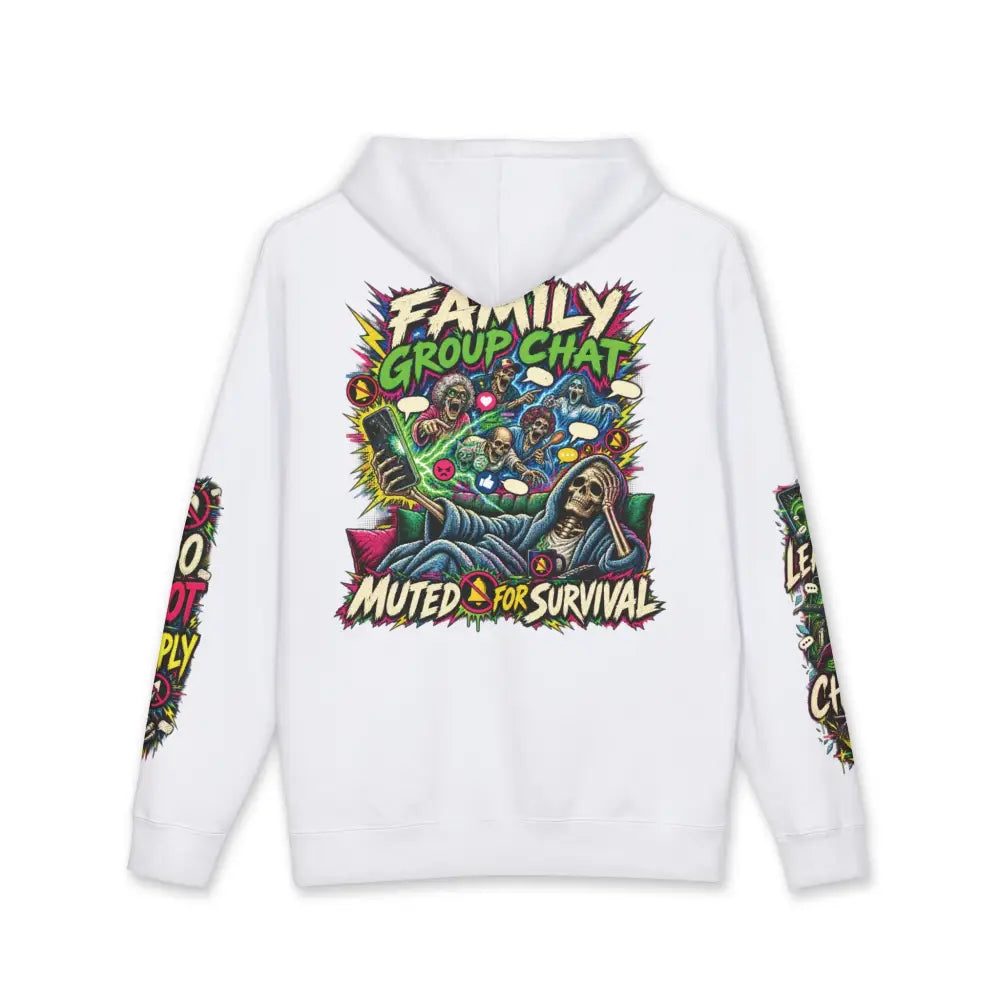 White heavyweight hooded sweatshirt featuring a colorful family group chat skeleton graphic with muted for survival text