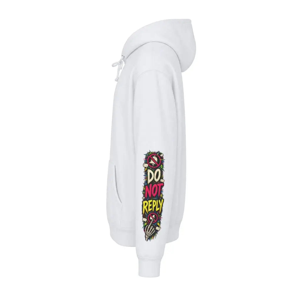 White heavyweight hooded sweatshirt with colorful do not reply graphic on sleeve from family group chat collection