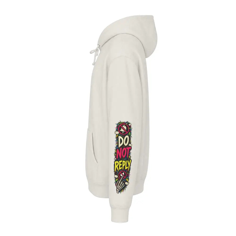 Cream-colored heavyweight hooded sweatshirt with vibrant do not reply graphic on sleeve from family group chat pullover