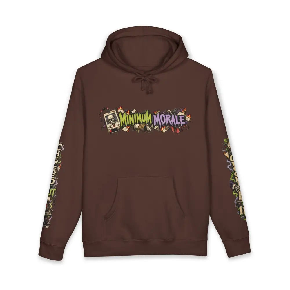 Brown heavyweight hooded sweatshirt with vibrant minimum morale dark humor graphic on chest and matching sleeve designs