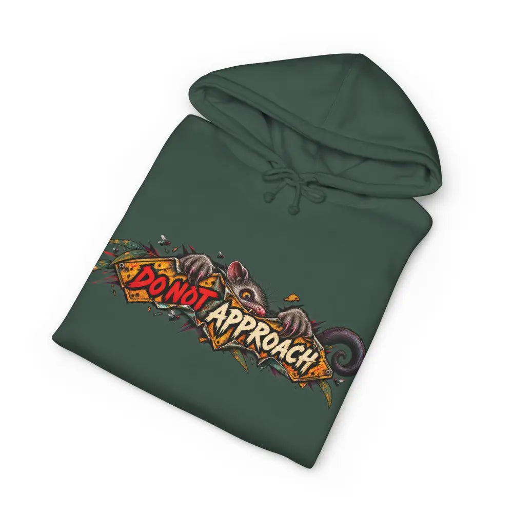 Dark green heavyweight hooded sweatshirt featuring a vibrant opossum graphic holding a do not approach sign